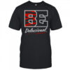 Be Delusional Cincinnati Bengals T-Shirt
