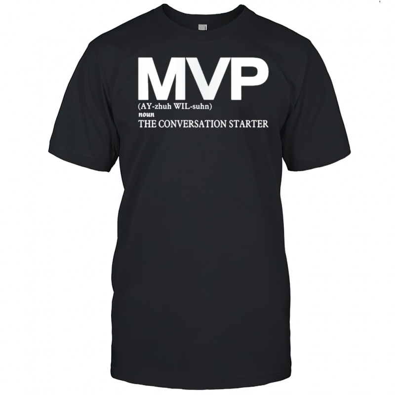 Becky Hammon Wearing MIVP The Conversation Starter T-shirt