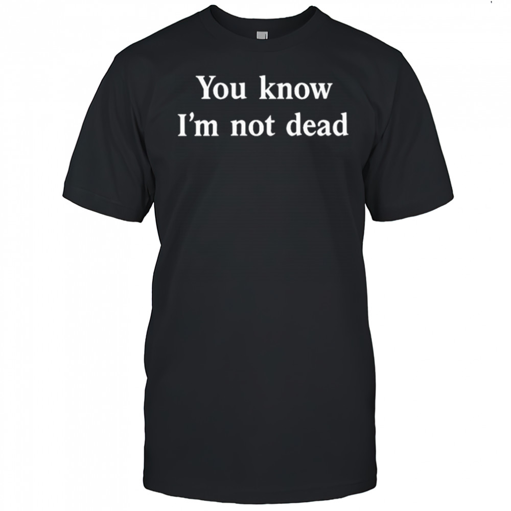 Billy Corgan You Know I’m Not Dead T-shirt