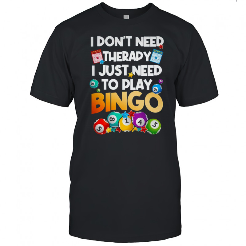 Bingo Novelty For Men Women Bingo Lover Funny Player shirt