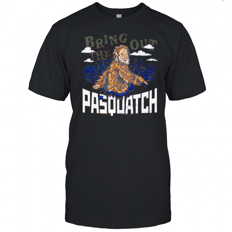 Bring out the Pasquatch shirt