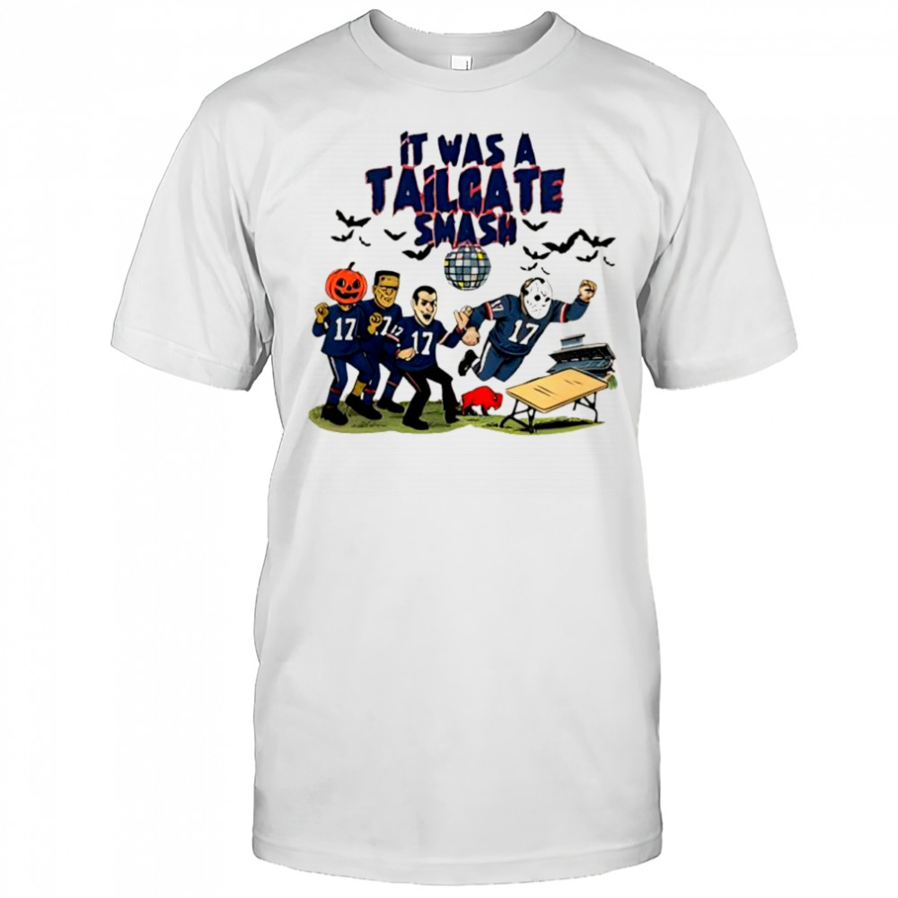 Buffalo Bills football it was a tailgate smash Halloweens characters shirt
