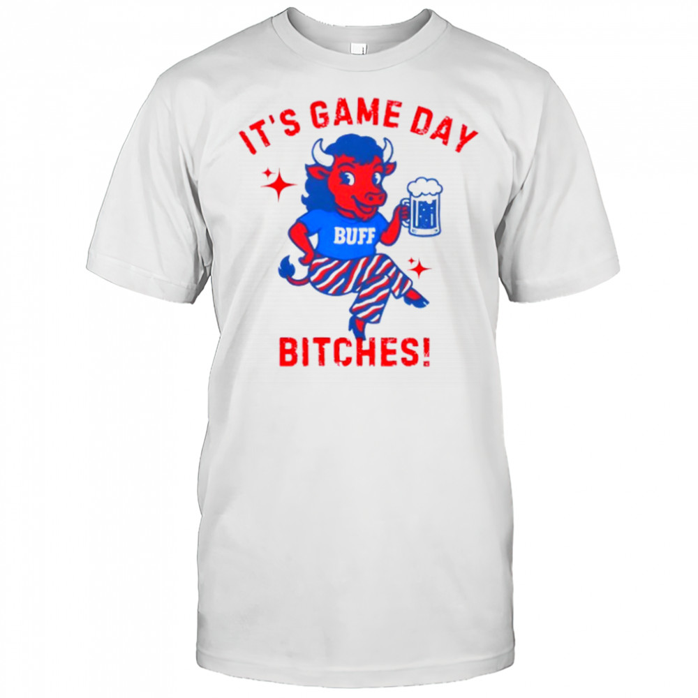 Buffalo Girly Buffalo Bills it’s game day bitches NFL Football shirt