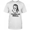 Caitlin Clark Indiana Fever Basketball WNBA Tough as Hull 2025 shirt