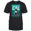 Cal in 25 paid for by the big dumper fan club shirt