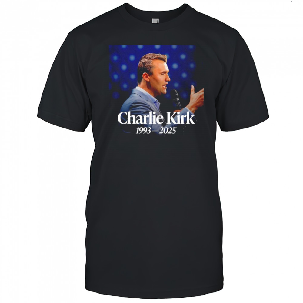 Charlie Kirk 1993-2025 T-shirt