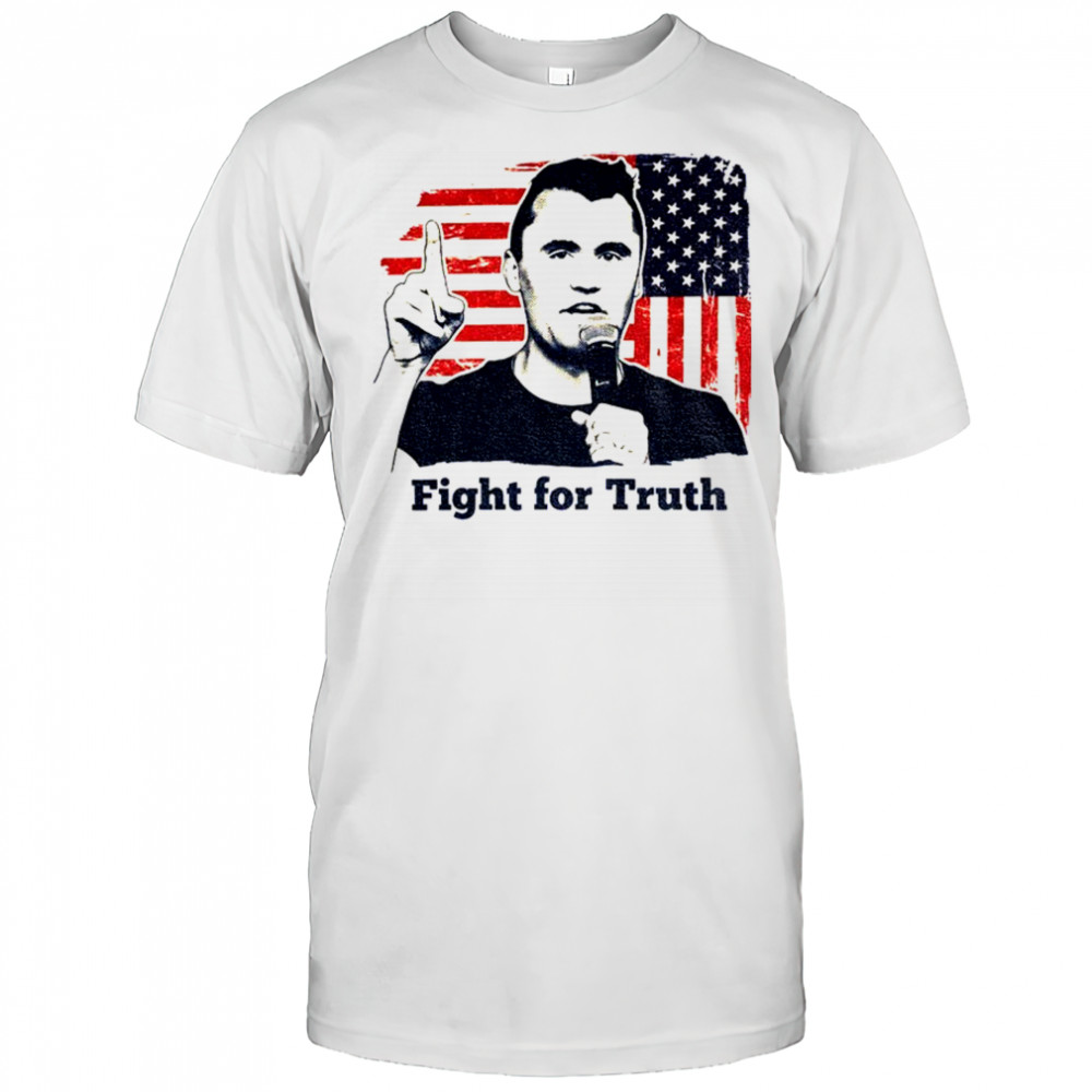 Charlie Kirk Fight for Truth Politicals American flag shirt