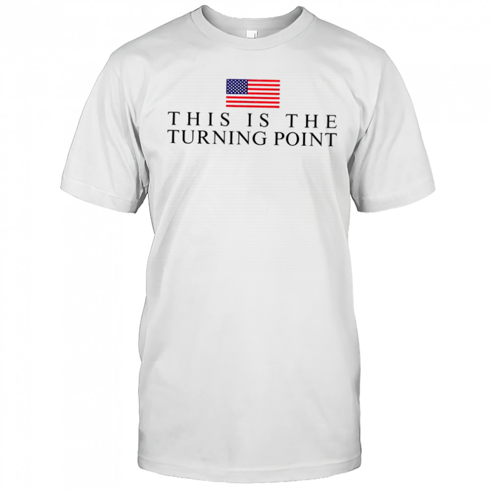 Charlie Kirk USA flag this is the turning point shirt