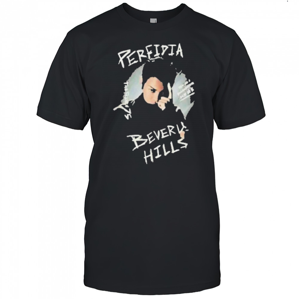 Chase Infiniti Perfidia Beverly Hills T-shirt