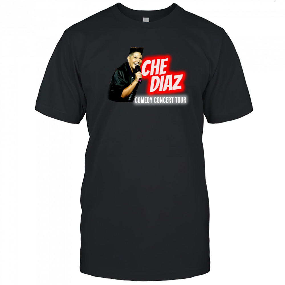 Che Diaz Comedy Concert Tour Shirt