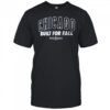 Chicago Cubs Built For Fall 2025 MLB Postseason T-Shirt
