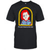 Chucky Good Guys I’m your friend to the end horror movie shirt
