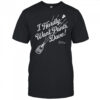 Clayton Kershaw Los Angeles Dodgers I hardly want pants Dave shirt