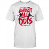 Cleveland against all odds don’t count us out Cleveland Guardians baseball shirt