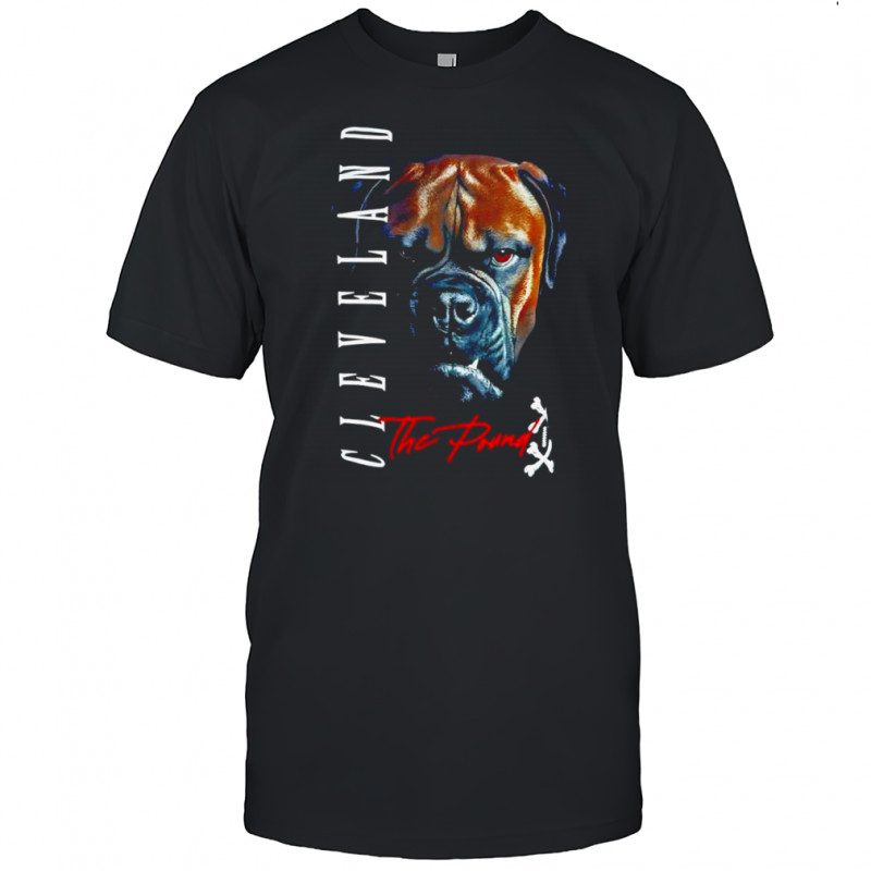 Cleveland Browns the pound Boxer football lover shirt