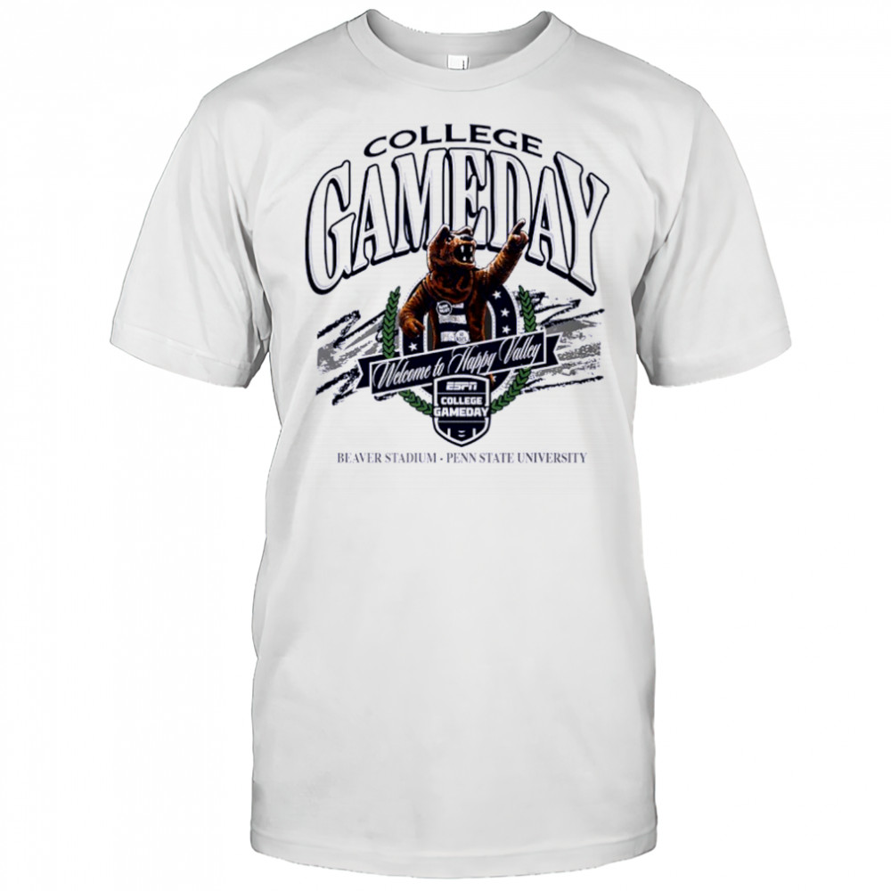 College GameDay welcome to happy valley Penn State Nittany Lions 2025 shirt
