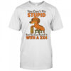 Dachshund you can’t fix stupid but you can numb it with a 2×4 shirt