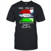 Dad you are smooth like Adam brave like Tomar you are our favorite oney plays shirt