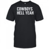 Dallas Cowboys Hell Yeah shirt