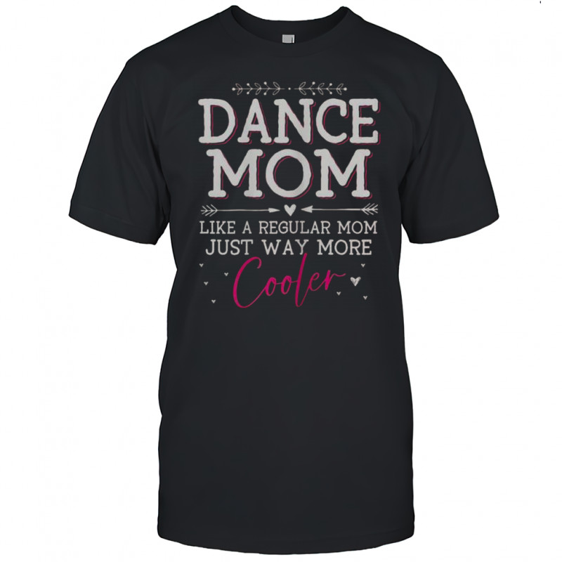 Dancing Womens Dance Mom T-Shirt