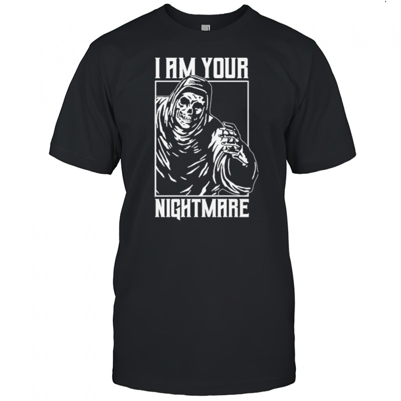 Death Before Dishonor I Am Your Kill The Dream T-shirt