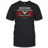 Defend The Constitution From All Enemies Both Foreign And Domestic T-Shirt