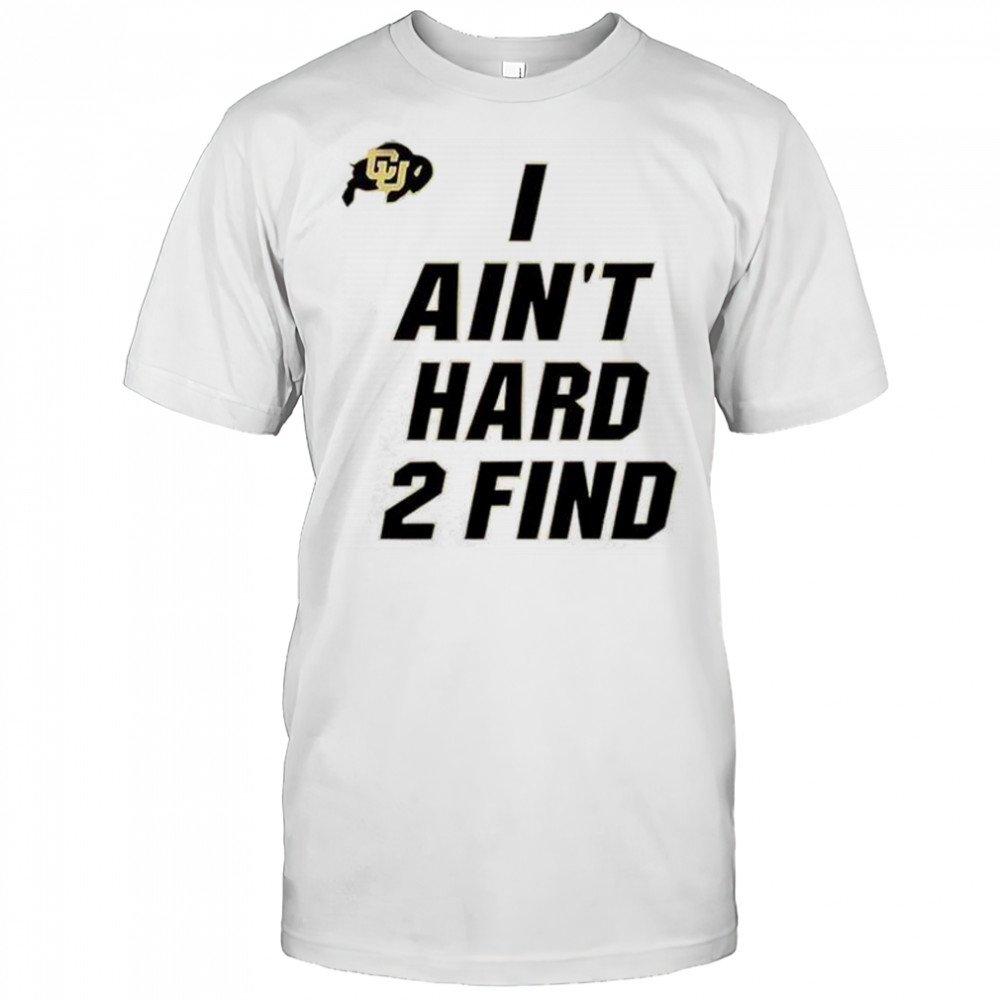 Deion Sanders I Ain’t Hard 2 Find T-Shirt