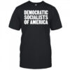 Democratic socialists of America shirt