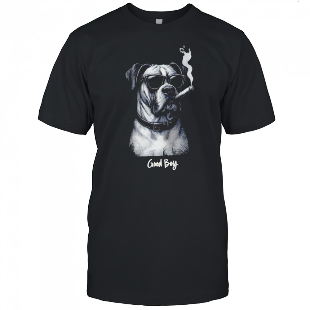 Dog Sunglasses Smoking Good Boy shirt