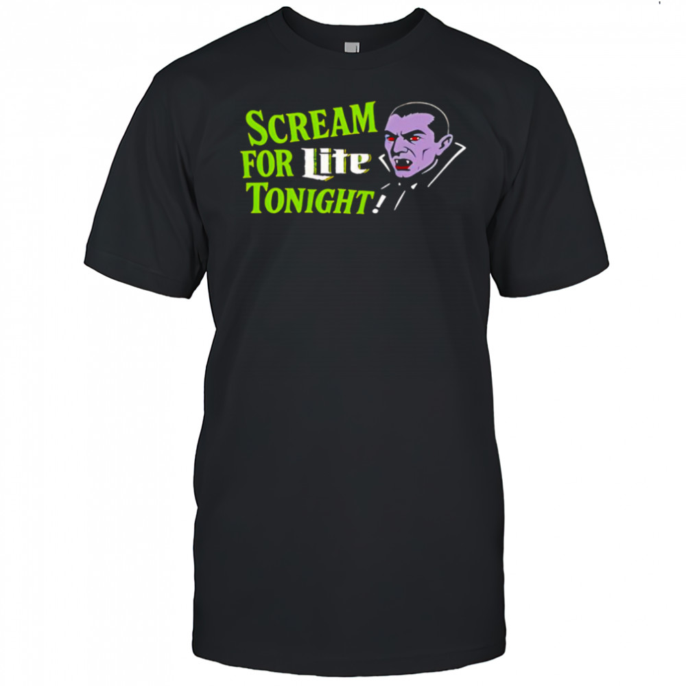 Dracula scream for Lite tonight shirt