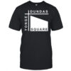 Dundas Yonge Square shirt