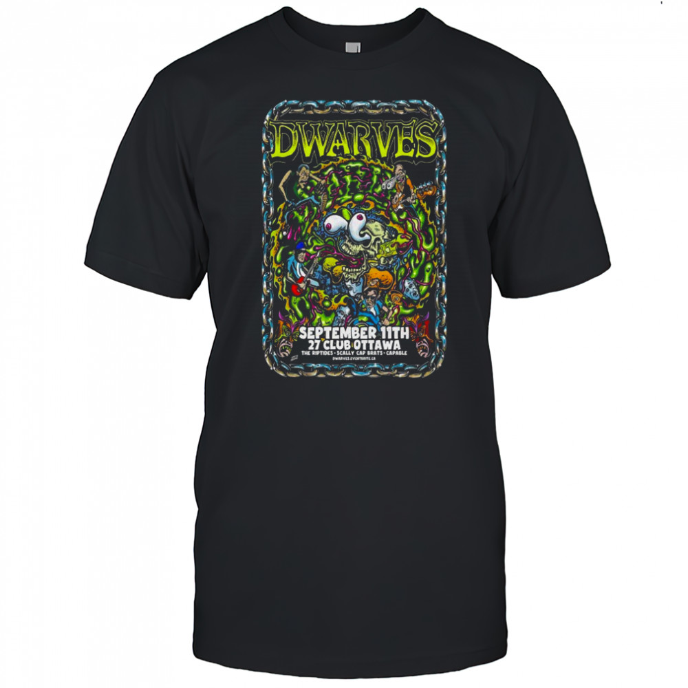 Dwarves The 27 Club In Ottawa Canada Sep 11 2025 Tour T-Shirt