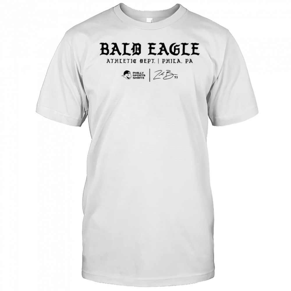 Eagles Bald Eagle Athletic Dept Philadelphia shirt