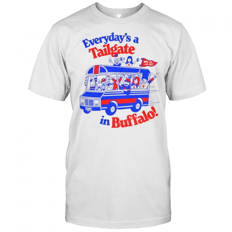Everyday’s a tailgate in Buffalo football lover graphic shirt