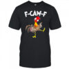 F Caw F Chicken FCAWF Chicken Funny shirt