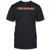 FIRE McDaniel shirt