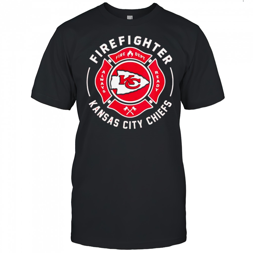 Firefighter Application Kansas City Chiefs fire dept always ready logo shirt