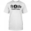 Fit4life Health Clubs shirt