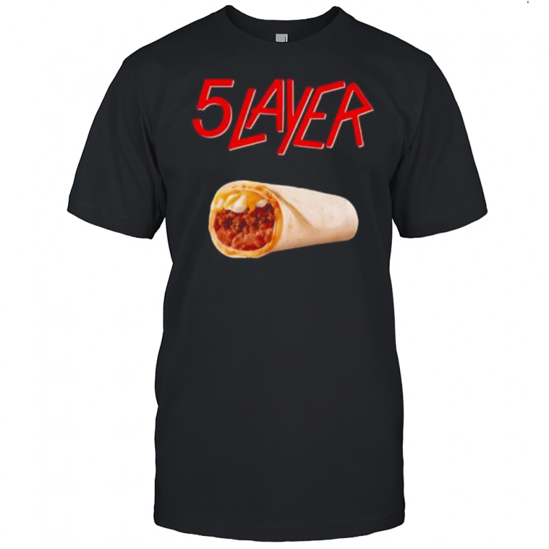 Five Layer Burrito Slayer Heavy Metal Parody shirt