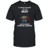 Funny Baby Yoda I asked myself if I’m okay and we both started laughing shirt