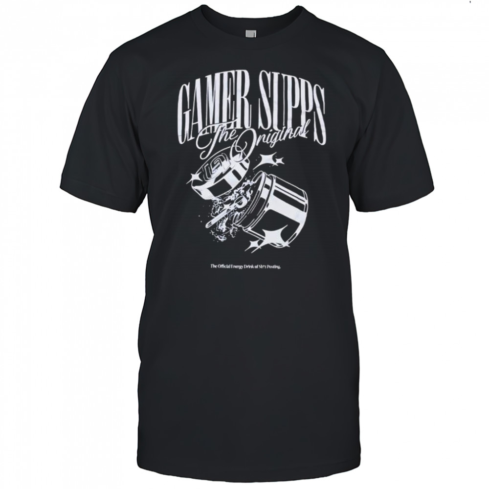 Gamer Supps The Original poster shirt