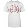 Get The F Out Of Chicago T-Shirt
