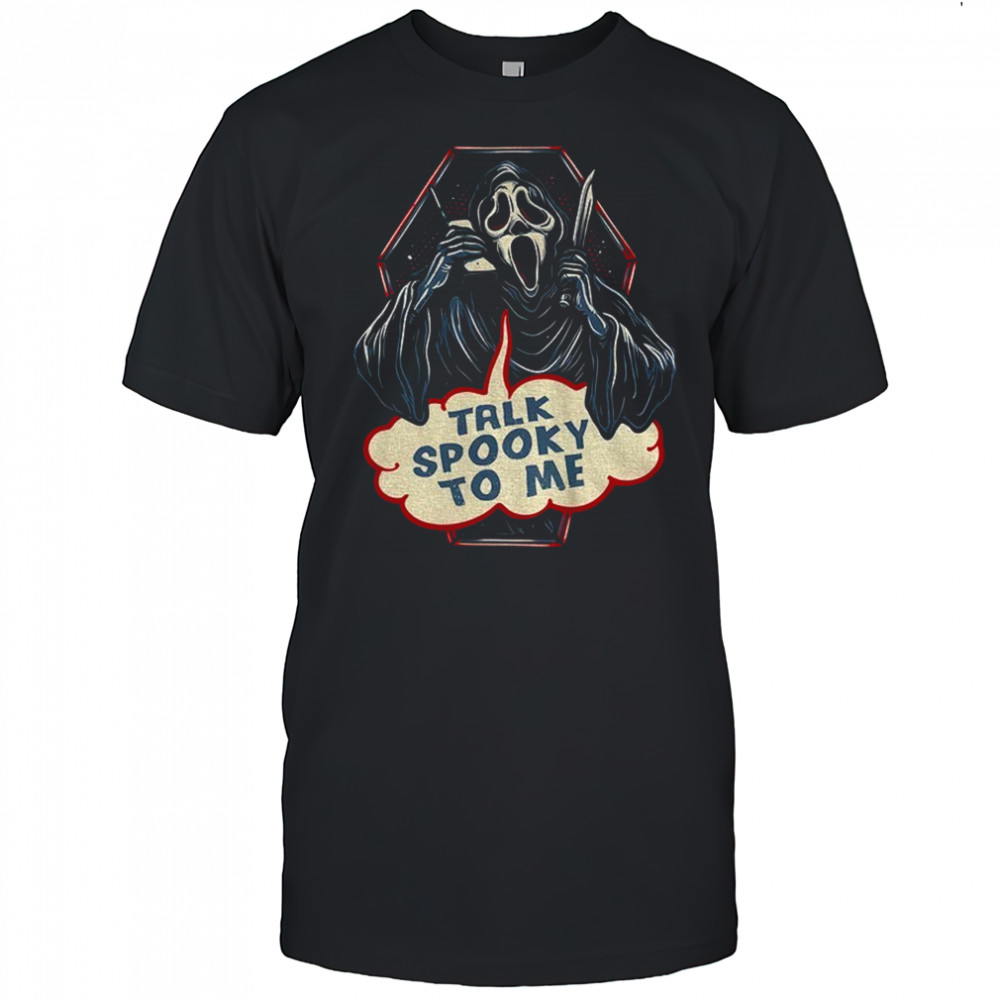 Ghostface talk spooky to me Halloween shirt