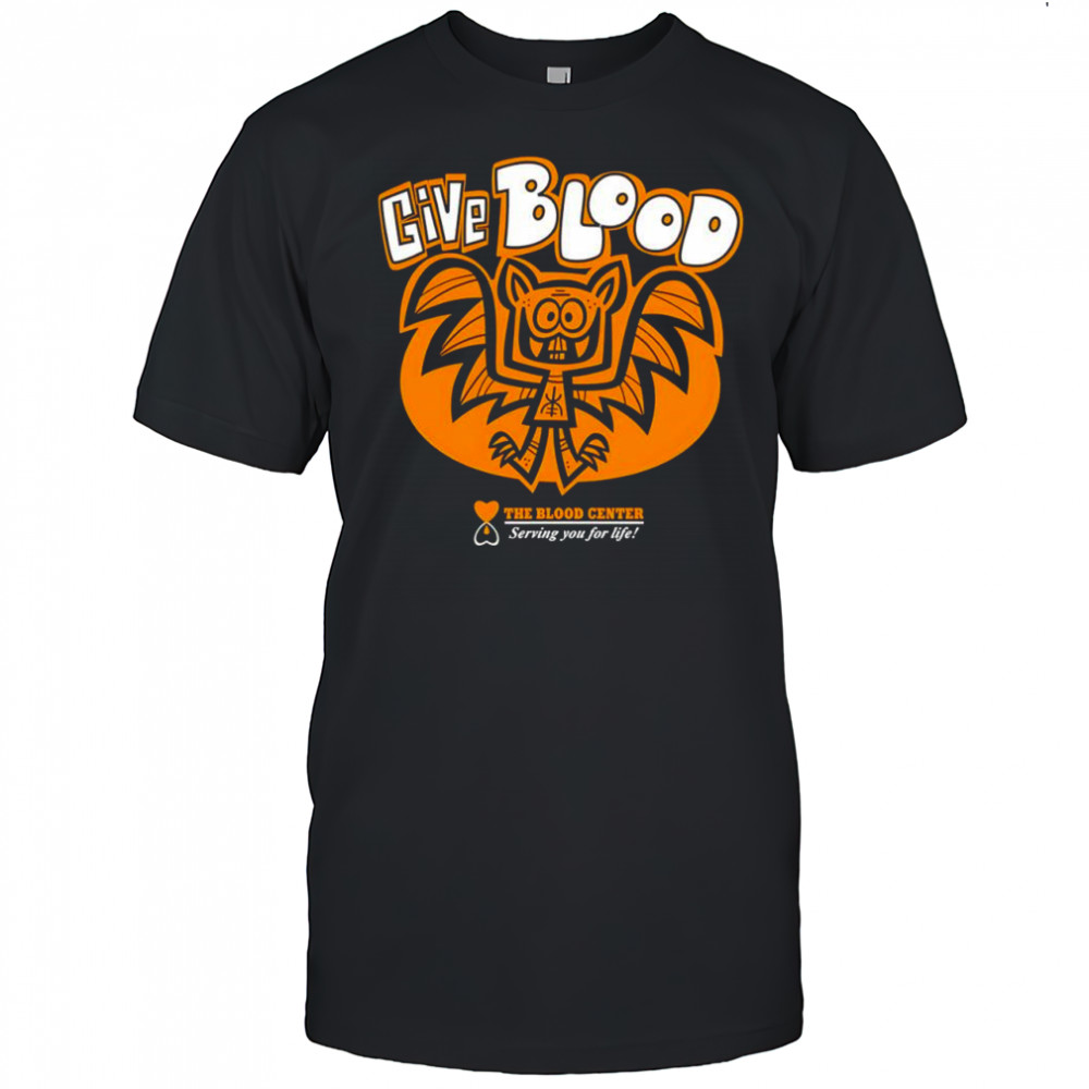 Give Blood The Blood Center serving you for life shirt