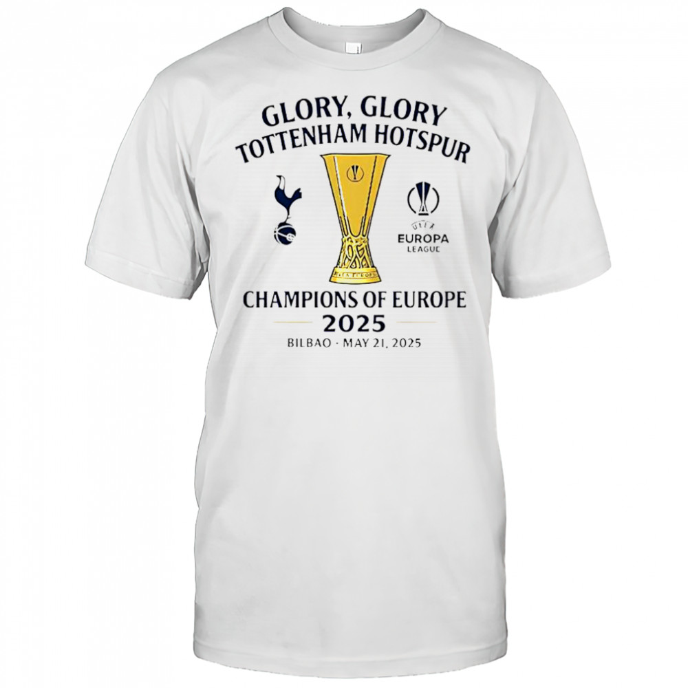 Glory glory Tottenham Hotspur Champions of Europe 2025 shirt