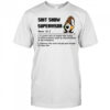 Gnome shit show supervisor definition noun a person who is tasked with trying to solve shirt