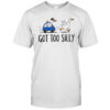 Goose got too silly funny meme shirt