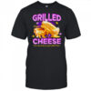 Grilled Cheese I Was Normal Until I Got My First Grilled Cheese T-shirt