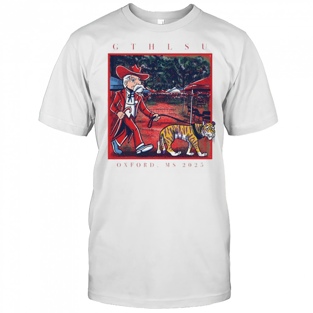 GTH LSU Ole Miss Rebels beat LSU Tigers 2025 shirt