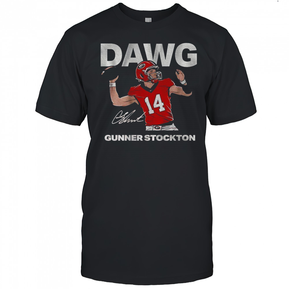 Gunner Stockton Is A Dawg Georgia Bulldogs Football NFL signature shirt